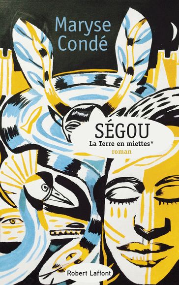 Ségou - Tome 2 - Maryse Condé