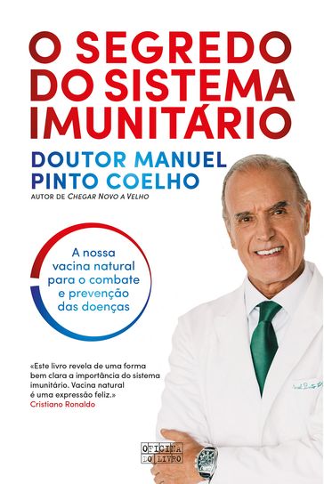 O Segredo do Sistema Imunitário - Manuel Pinto Coelho