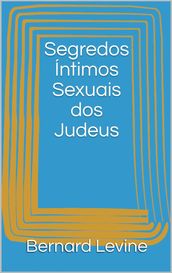 Segredos Íntimos Sexuais dos Judeus