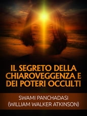 Il Segreto della Chiaroveggenza e dei Poteri occulti (Tradotto)