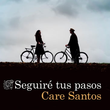 Seguiré tus pasos - Care Santos