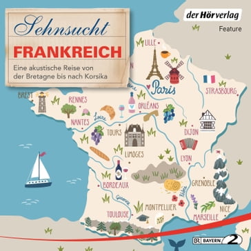 Sehnsucht Frankreich - Thomas Grasberger - Francine Singer - Till Ottlitz - Manfred Schuchmann