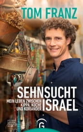 Sehnsucht Israel