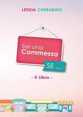 Sei Una Commessa se...