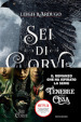 Sei di corvi. GrishaVerse