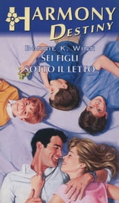 Sei figli sotto il letto