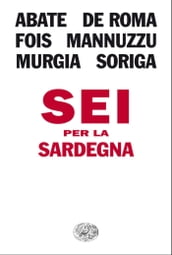 Sei per la Sardegna