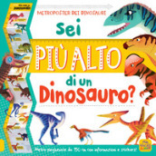 Sei più alto di un dinosauro? Con adesivi. Ediz. a colori