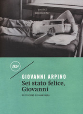 Sei stato felice, Giovanni