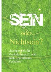 Sein oder Nichtsein?