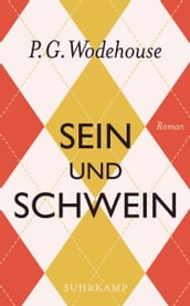 Sein und Schwein