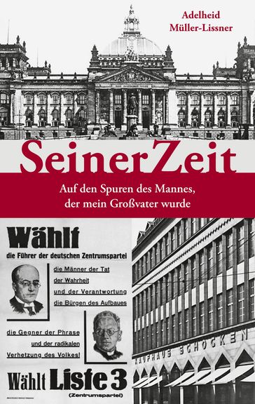 SeinerZeit - Adelheid Muller-Lissner