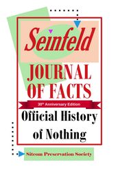 Seinfeld Journal of Facts: Official History of Nothing