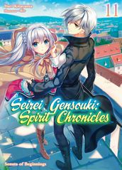 Seirei Gensouki: Spirit Chronicles Volume 11