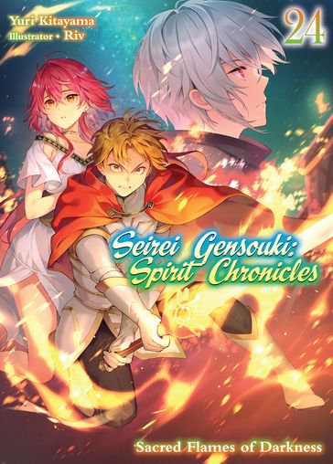 Seirei Gensouki: Spirit Chronicles Volume 24 - Yuri Kitayama