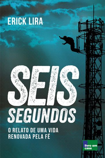 Seis segundos - Erick Lira