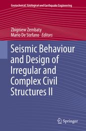 Seismic Behaviour and Design of Irregular and Complex Civil Structures II