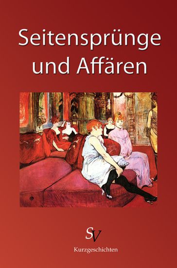 Seitensprunge und Affaren - Karin Schweitzer - Eric Schreiber - Karl Plepelits - Astrid Plotner - Andrea Spille - Kerstin Malli - Bibi Bellinda - Hellmut Lemmer - Julian Merrill - Margret Kullmar - Petra Doring - Pia Recht - Anne Zegelmann - Ana Otera - Eva Mileder - Anna Belle - Marlei Konig - Helga Mader - Beate Schmidt - Dorothee Goedecke - Daniel Schmidt - Ellen van der Long - Irene Komossa-Scharenberg - RosMarin - Sigrid Urban - Rosemarie Benke-Bursian - Christine Lawens - Ulrike Zimmermann - Erika Berg - Claudia Gierisch - Franziska Rochter - Harald Herrmann - Werner Leuthner - Kim Johannsen - Deitrich von Bern - Sebastian Balcerowski - Ulf Großmann - Birgitt Flogel - Marlis David - Robert Lunendonk - Ulla Sturmbauer - Marianne Stutz