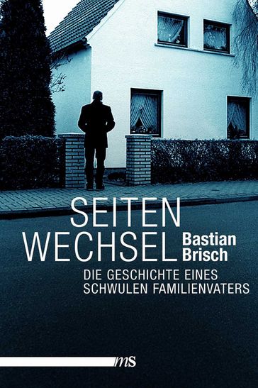 Seitenwechsel - Bastian Brisch - Detlef Grumbach