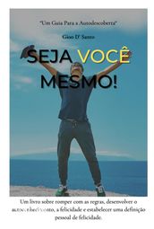 Seja Você Mesmo!