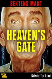 Sektens makt Heaven s Gate