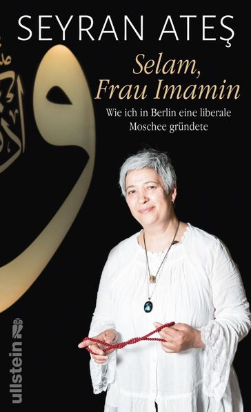 Selam, Frau Imamin - Seyran Ate