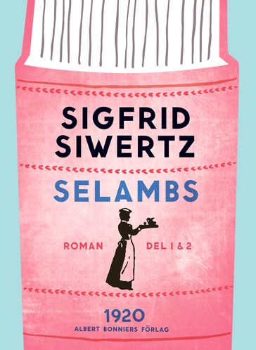 Selambs: del 1 och 2 - Sigfrid Siwertz