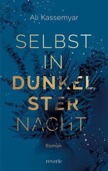 Selbst in dunkelster Nacht - Ali Kassemyar