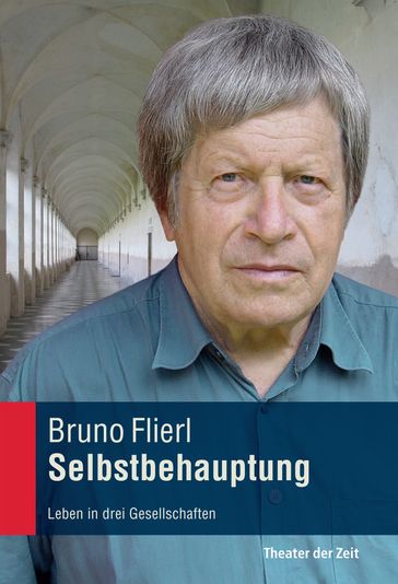 Selbstbehauptung - Bruno Flierl