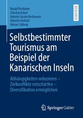 Selbstbestimmter Tourismus am Beispiel der Kanarischen Inseln