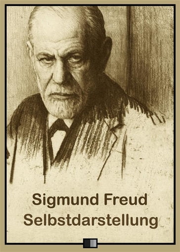 Selbstdarstellung - Freud Sigmund