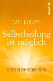 Selbstheilung ist möglich