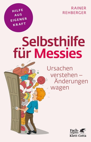 Selbsthilfe für Messies (Fachratgeber Klett-Cotta) - Rainer Rehberger