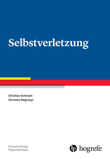 Selbstverletzung - Christian Schmahl - Christian Stiglmayr