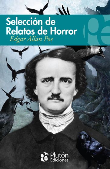 Selección de relatos de horror de Edgar Allan Poe - Edgar Allan Poe