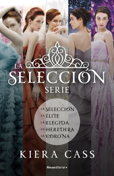 La Selección (edición pack con: La Selección   La Élite   La Elegida   La Heredera   La Corona) - Kiera Cass