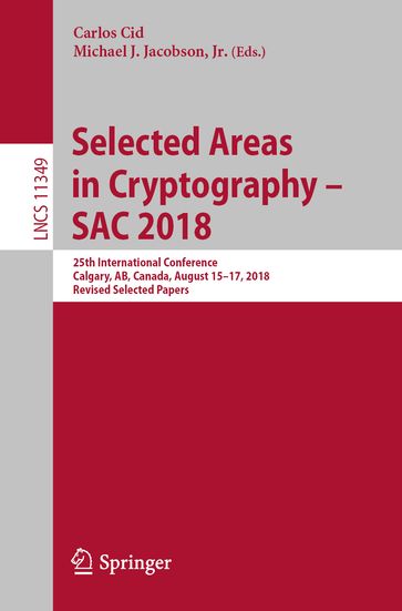 Selected Areas in Cryptography  SAC 2018