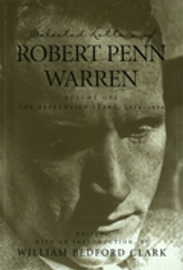 Selected Letters of Robert Penn Warren - Robert Penn Warren