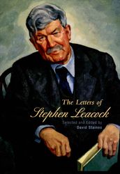 Selected Letters of Stephen Leacock