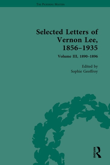 Selected Letters of Vernon Lee, 18561935 - Sophie Geoffroy - Amanda Gagel