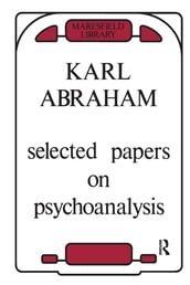 Selected Papers on Psychoanalysis