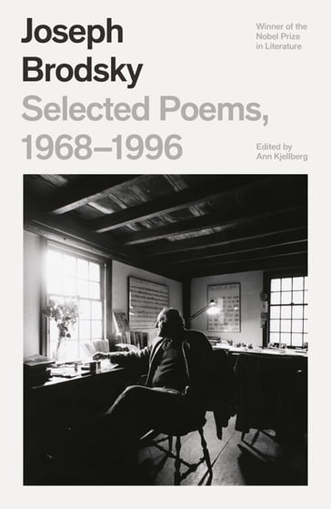 Selected Poems, 1968-1996 - Joseph Brodsky