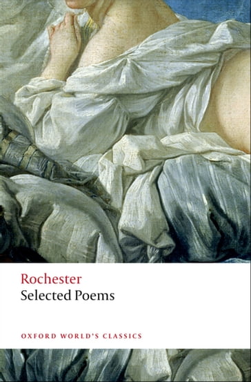 Selected Poems - John Wilmot - Earl of Rochester