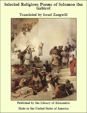 Selected Religious Poems of Solomon ibn Gabirol - Israel Zangwill