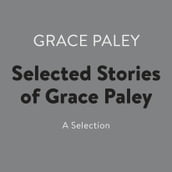 Selected Stories of Grace Paley