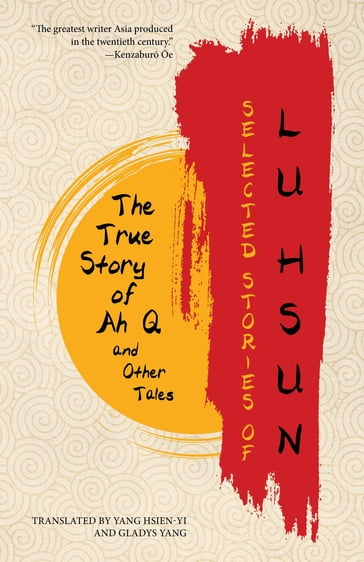 Selected Stories of Lu Hsun - Hsun Lu