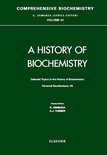 Selected Topics in the History of Biochemistry - G. Semenza