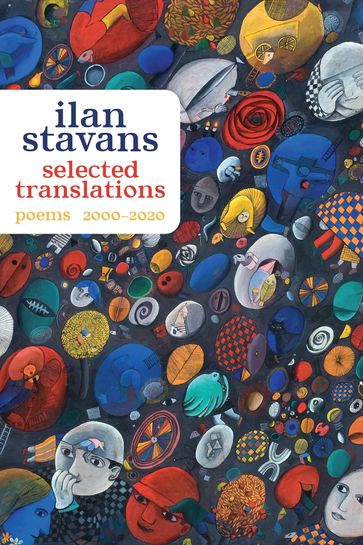 Selected Translations - Ilan Stavans