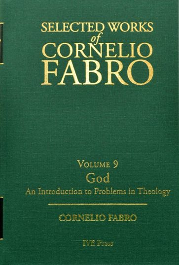 Selected Works of Cornelio Fabro, Volume 9 - Cornelio Fabro