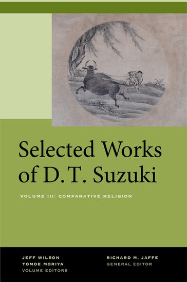 Selected Works of D.T. Suzuki, Volume III - Daisetsu Teitaro Suzuki